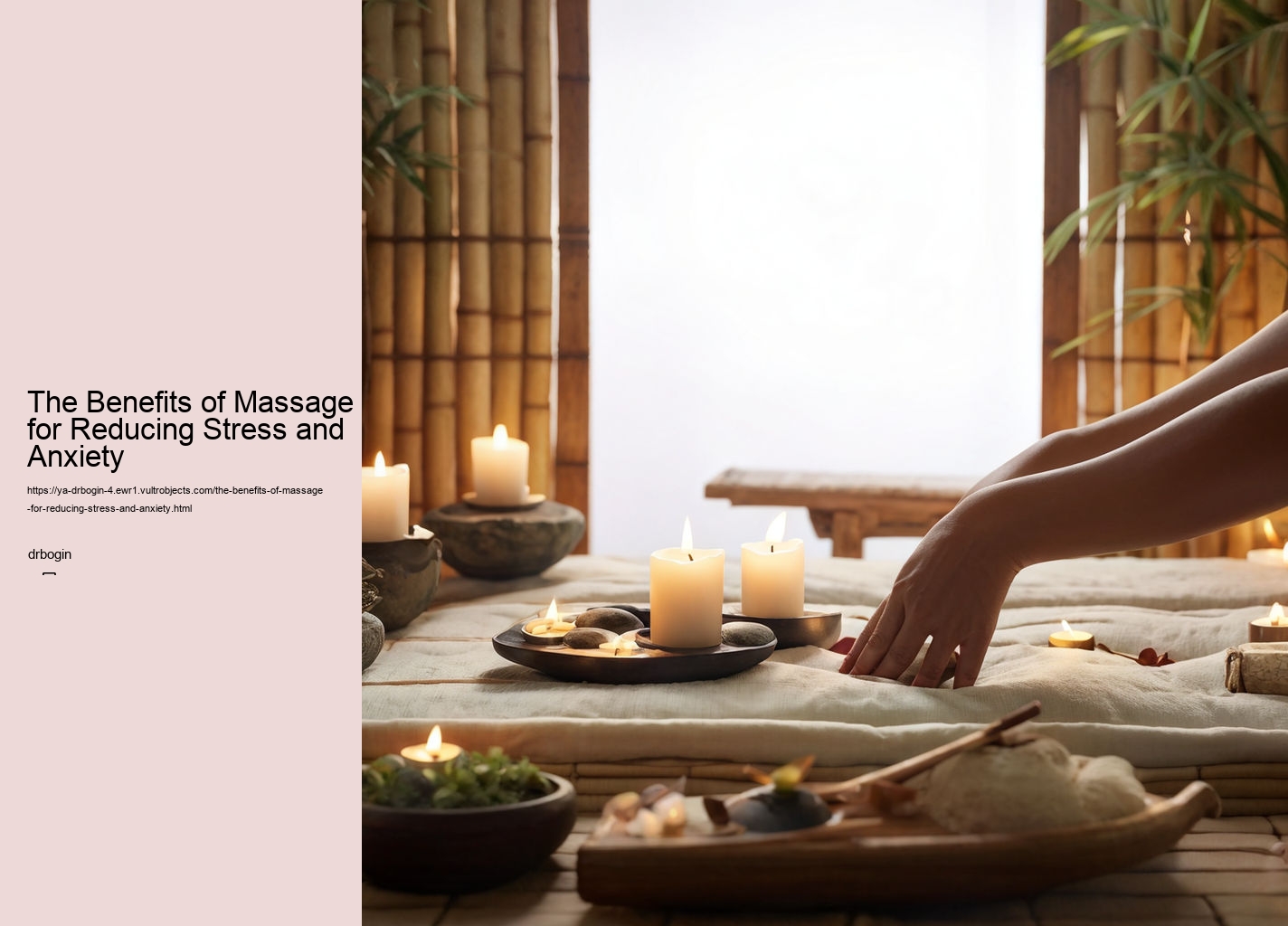 The Benefits of Massage for Reducing Stress and Anxiety